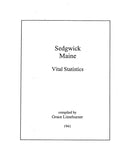 SEDGEWICK, ME:  GRAVESTONE INSCRIPTIONS TO 1892. (Softcover)