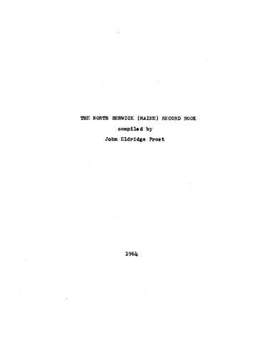 NORTH BERWICK, ME:  NORTH BERWICK RECORD BOOK [Cemetery Inscriptions]. (Softcover)