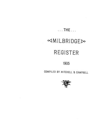 MILBRIDGE, ME:  THE MILBRIDGE REGISTER, 1905 [Town History & Directory]. (Softcover)