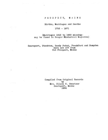 PROSPECT, ME:  Prospect Births, Marriages & Deaths, 1753 to 1871 (Marriages 1816-1832 not included). (Softcover)