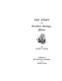STOCKTON SPRING, ME: THE STORY OF STOCKTON SPRING.