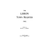 LISBON, ME:  THE LISBON TOWN REGISTER, 1905 [Town History & Directory]. (Softcover)