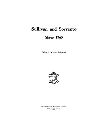 SULLIVAN, ME:  SULLIVAN & SORRENTO Since 1760.  With genealogies.