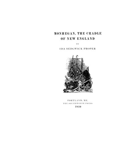 MONHEGAN, ME:  MONHEGAN, THE CRADLE OF NEW ENGLAND. 1930