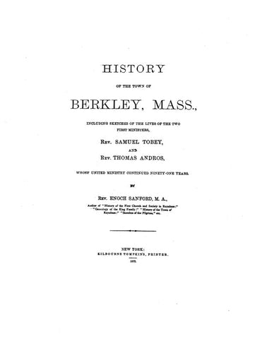 BERKLEY, MA:  HISTORY OF THE TOWN OF BERKLEY. (Softcover)
