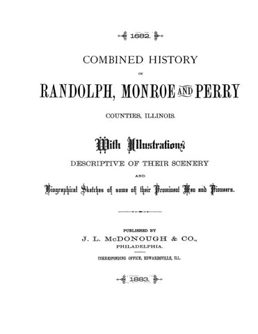 RANDOLPH, IL: COMBINED HISTORY OF RANDOLPH, MONROE & PERRY COUNTIES