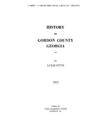 GORDON, GA:  HISTORY OF GORDON COUNTY.