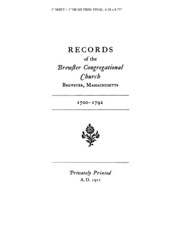BREWSTER, MA: BAPTISMAL RECORDS OF THE BREWSTER CONGREGATIONAL CHURCH, 1700-1792. (Softcover)