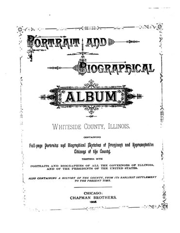 WHITESIDE, IL:  PORTRAIT AND BIOGRAPHICAL ALBUM OF WHITESIDE COUNTY  (Hardcover)