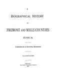 FREMONT, IA: BIOGRAPHICAL HISTORY OF FREMONT & MILLS COUNTIES. (Hardcover)