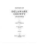 DELAWARE, IN:  HISTORY OF DELAWARE COUNTY. (Hardcover)