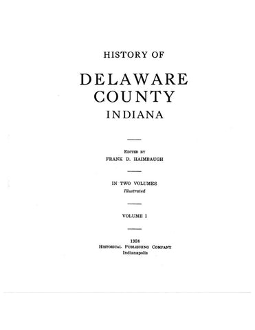 DELAWARE, IN:  HISTORY OF DELAWARE COUNTY. (Hardcover)