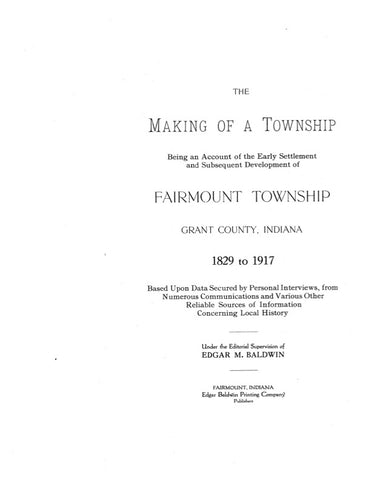 FAIRMOUNT, IN:  THE MAKING OF A TOWNSHIP
