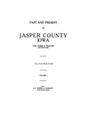 JASPER, IA:  PAST & PRESENT OF JASPER COUNTY. (Hardcover)