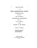 STONINGTON, CT:  HISTORY OF THE FIRST CONGREGATIONAL CHURCH OF STONINGTON, 1674-1874, with the Report of Bi-Centennial Proceedings and Appendix containing Statistics of the Church.