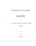 CASS, IN: BIOGRAPHICAL & GENEALOGICAL HISTORY OF THE COUNTIES OF CASS, MIAMI, HOWARD & TIPTON. (Hardcover)