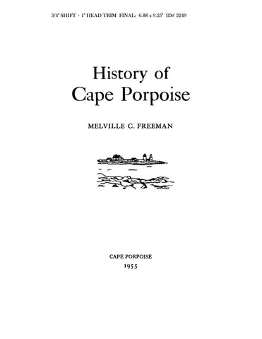 CAPE PORPOISE, ME:  HISTORY OF CAPE PORPOISE. (Softcover)
