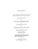 ASHBURNHAM, MA: HISTORY OF ASHBURNHAM, from 1734-1886, with a Genealogical Register. (Hardcover)