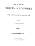 LOUISVILLE, KY:  MEMORIAL HISTORY OF LOUISVILLE, from its First Settlement to the Year 1896.  With biographical sketches. (Hardcover)