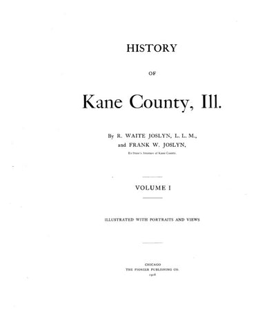 KANE, IL:  HISTORY OF KANE COUNTY. (Hardcover)