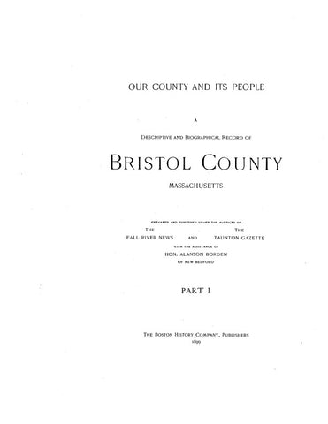 BRISTOL, MA:  BRISTOL COUNTY, OUR COUNTY AND ITS PEOPLE:  Descriptive & Biographical Record of Bristol Co. (Hardcover)