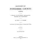 POWESHIEK, IA:  HISTORY OF POWESHIEK COUNTY: Record of Settlement, Organization, Progress & Achievement.