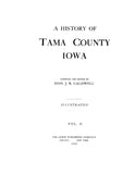 TAMA, IA:  HISTORY OF TAMA COUNTY.