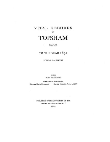 TOPSHAM, ME:  VITAL RECORDS OF TOPSHAM, to the Year 1892.