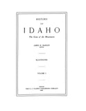 HISTORY OF IDAHO, The Gem of the Mountains. (Hardcover)