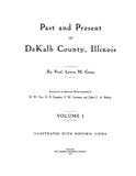 DEKALB, IL:  PAST & PRESENT OF DEKALB COUNTY. (Hardcover)