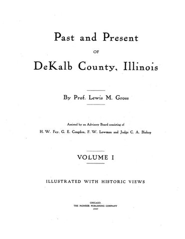 DEKALB, IL:  PAST & PRESENT OF DEKALB COUNTY. (Hardcover)