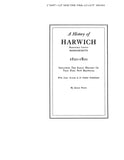 HARWICH, MA:  HISTORY OF HARWICH, Barnstable Co., 1620-1800, including the Early History of that Part now Brewster.