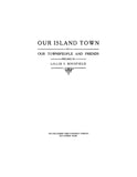 NORTH HAVEN, ME:  OUR ISLAND TOWN By Our Townspeople and Friends (Softcover)