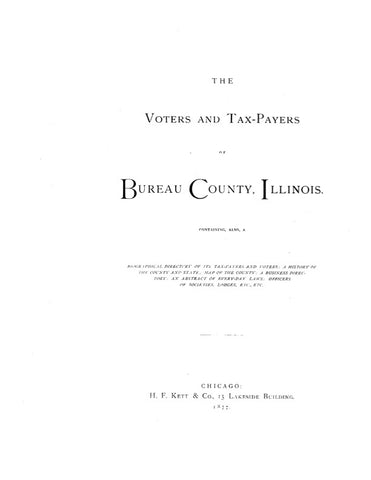 BUREAU, IL:  VOTERS & TAX-PAYERS OF BUREAU COUNTY, Containing also a Biographical Directory of its Tax-payers & Voters; History of the County & State; etc.