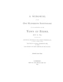BARRE, MA: MEMORIAL OF THE 100TH ANNIVERSARY OF THE INCORPORATION OF THE TOWN OF BARRE, 1874.   (Hardcover)