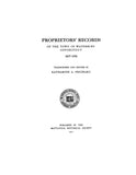 WATERBURY, CT:  PROPRIETORS' RECORDS OF THE TOWN OF WATERBURY, CT, 1677-1761.