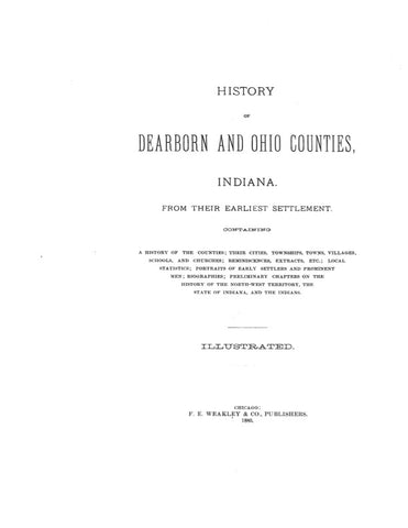 DEARBORN, IN:  HISTORY OF DEARBORN & OHIO COUNTIES, from their Earliest Settlement. With biographies. (Hardcover)