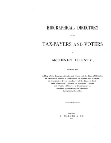 McHENRY, IL: BIOGRAPHICAL OF THE TAX-PAYERS & VOTERS OF McHENRY COUNTY,