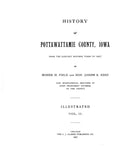 POTTAWATTAMIE, IA:  HISTORY OF POTTAWATTAMIE COUNTY, From the Earliest Historic Times to 1907.