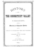 CONNECTICUT VALLEY, MA:   HISTORY OF THE CONNECTICUT VALLEY in Massachusetts, (Hardcover)