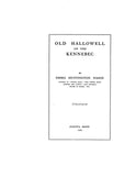 HALLOWELL, ME:  OLD HALLOWELL ON THE KENNEBEC. 1909