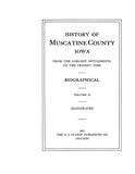 MUSCATINE, IA:  HISTORY OF MUSCATINE COUNTY, from the Earliest Settlement to the Present Time [1911]. (Hardcover)
