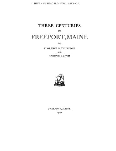 FREEPORT, ME: THREE CENTURIES OF FREEPORT.
