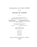 MAINE:  GENEALOGICAL & FAMILY HISTORY OF THE STATE OF MAINE. (Hardcover)