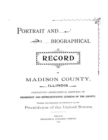 MADISON, IL:  PORTRAIT & BIOGRAPHICAL RECORD OF MADISON COUNTY