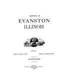 EVANSTON, IL:  HISTORY OF EVANSTON [with biographical sketches & a history of Northwestern University]. (Hardcover)