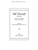 OLD FOXCROFT, ME: Old Foxcroft, Traditions & Memories, with Family Records.