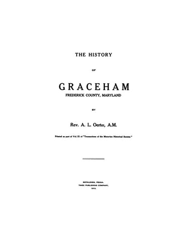 GRACEHAM, MD:  HISTORY OF GRACEHAM, Frederick County.