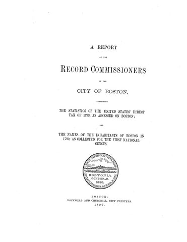 BOSTON, MA:  BOSTON RECORDS: The Statistics of the U.S. Direct Tax of 1798...  (Hardcover)
