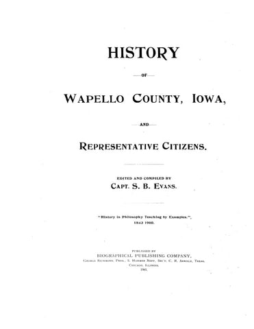 WAPELLO, IA: HISTORY OF WAPELLO COUNTY & Representative Citizens. (Hardcover)